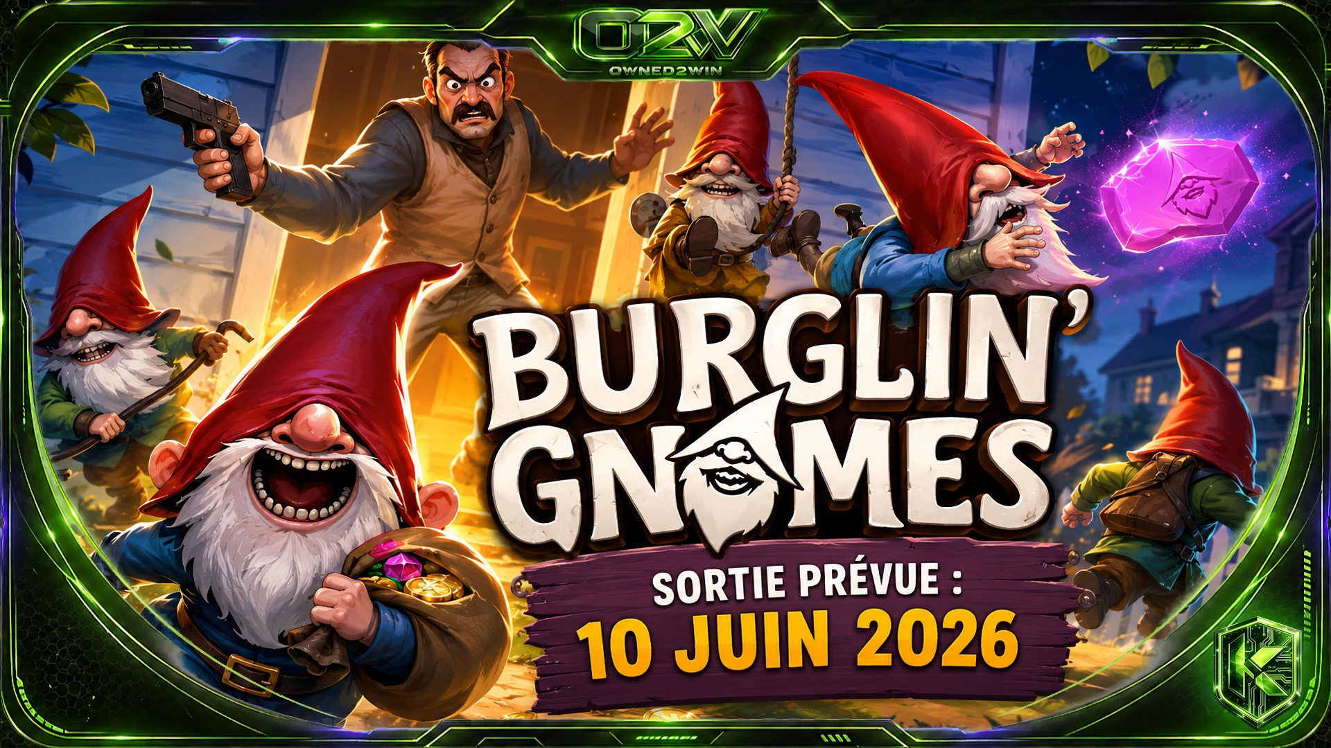 Burglin’ Gnomes — cambriolage coop, chaos et gnomes déchaînés le 10 juin