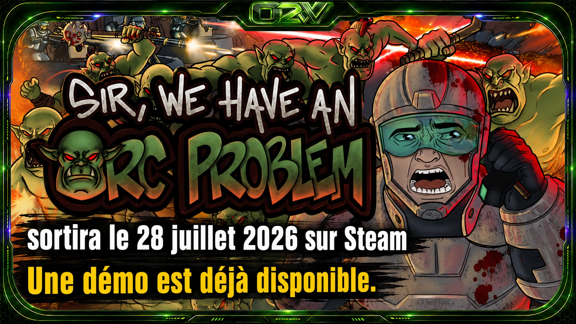 Sir, We Have an Orc Problem sortira le 28 juillet 2026 sur Steam