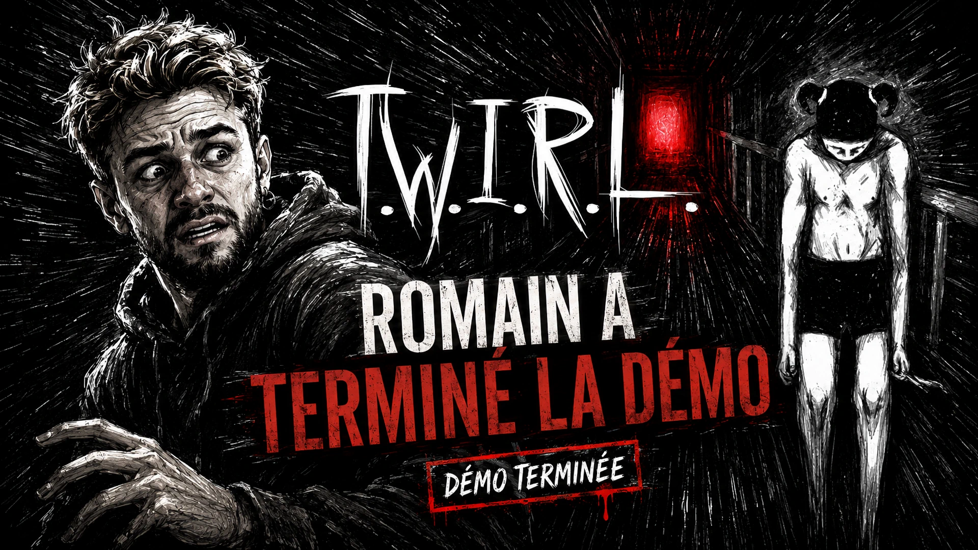 Romain a terminé la démo de T.W.I.R.L.